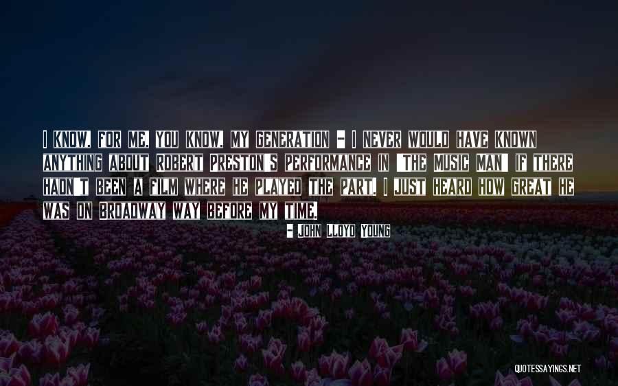 Great Music Quotes By John Lloyd Young Great Music Quotes By John Lloyd Young
