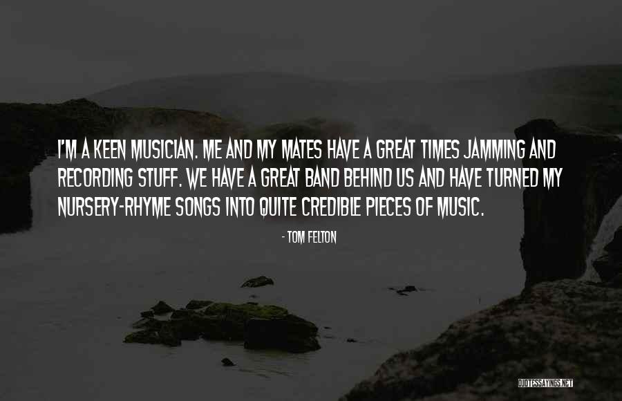 Great Music Quotes By Tom Felton Great Music Quotes By Tom Felton