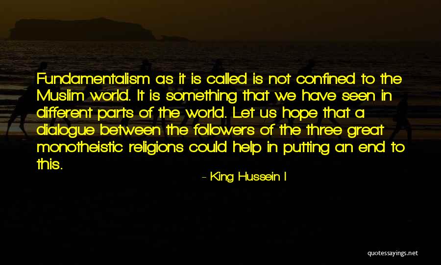Great Muslim Quotes By King Hussein I Great Muslim Quotes By King Hussein I