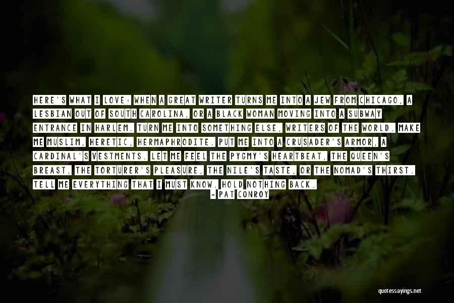 Great Muslim Quotes By Pat Conroy Great Muslim Quotes By Pat Conroy