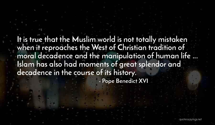 Great Muslim Quotes By Pope Benedict XVI Great Muslim Quotes By Pope Benedict XVI