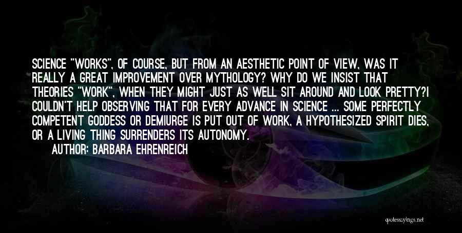 Great Mythology Quotes By Barbara Ehrenreich