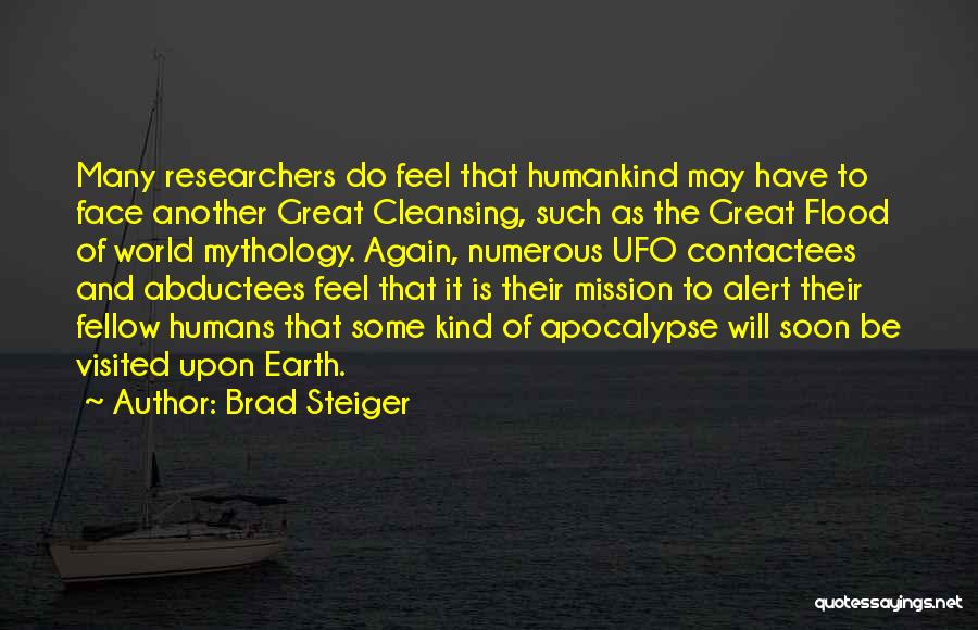 Great Mythology Quotes By Brad Steiger