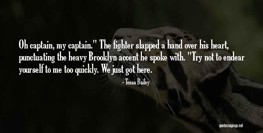 Great Nana Quotes By Tessa Bailey Great Nana Quotes By Tessa Bailey