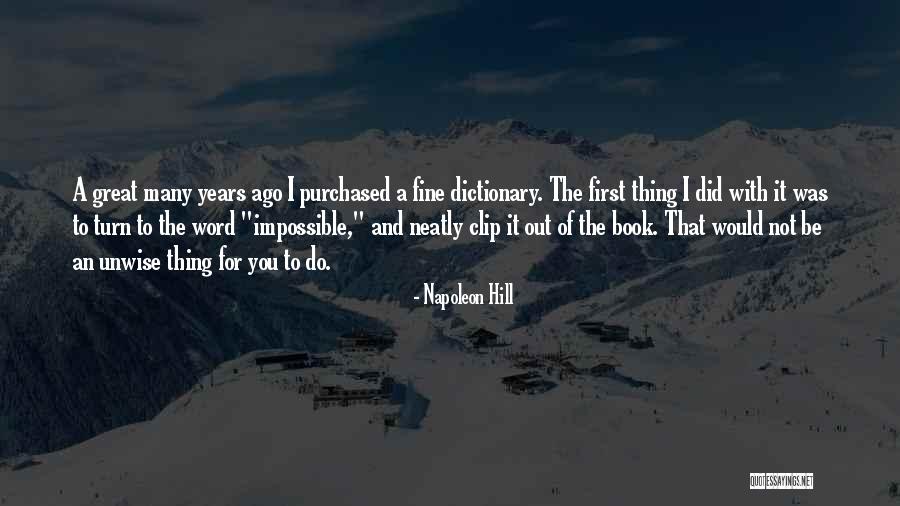 Great Napoleon Quotes By Napoleon Hill