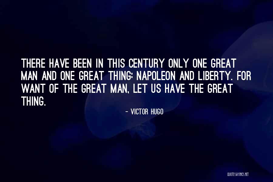 Great Napoleon Quotes By Victor Hugo