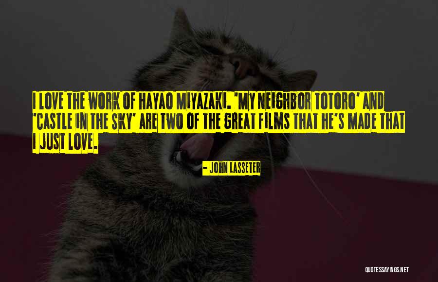 Great Neighbor Quotes By John Lasseter Great Neighbor Quotes By John Lasseter