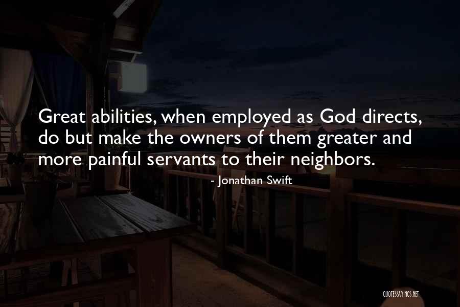 Great Neighbor Quotes By Jonathan Swift Great Neighbor Quotes By Jonathan Swift