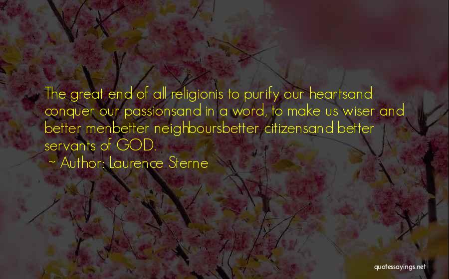 Great Neighbours Quotes By Laurence Sterne