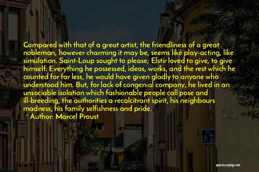 Great Neighbours Quotes By Marcel Proust