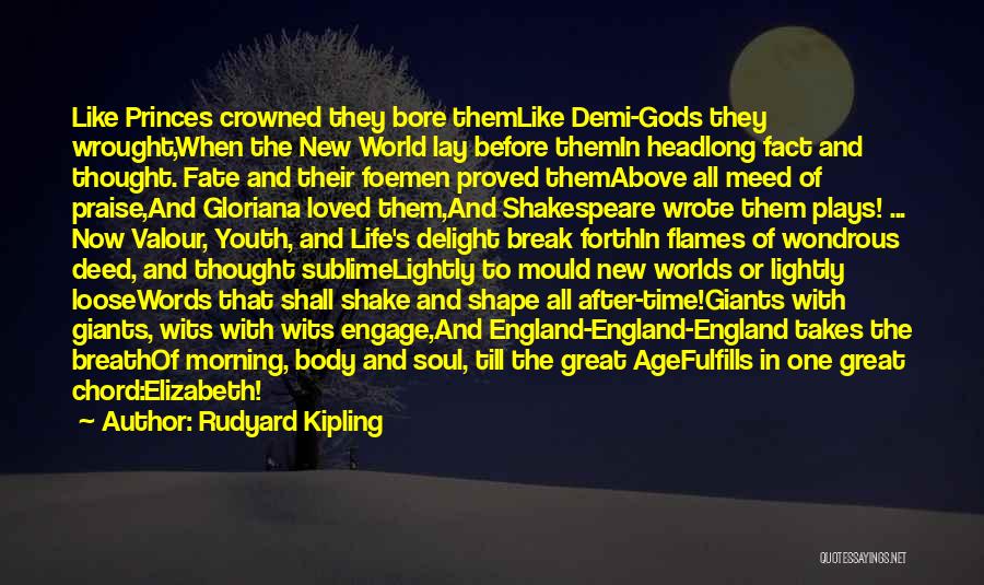 Great New Age Quotes By Rudyard Kipling
