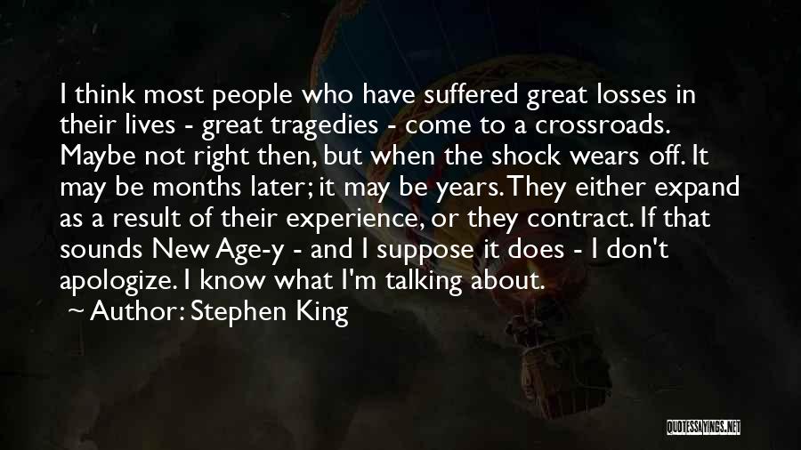 Great New Age Quotes By Stephen King