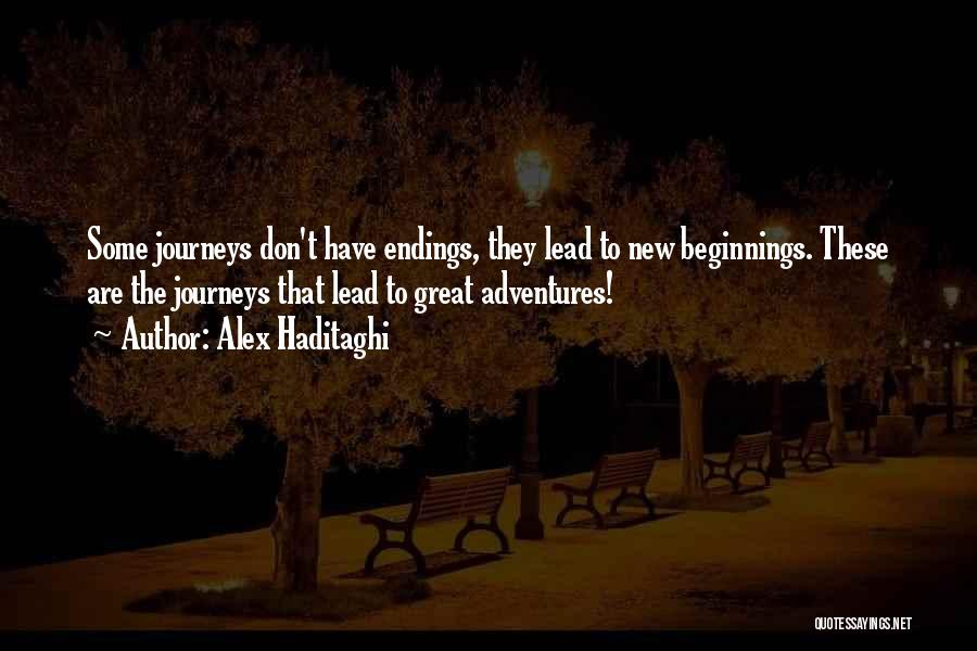 Great New Beginnings Quotes By Alex Haditaghi