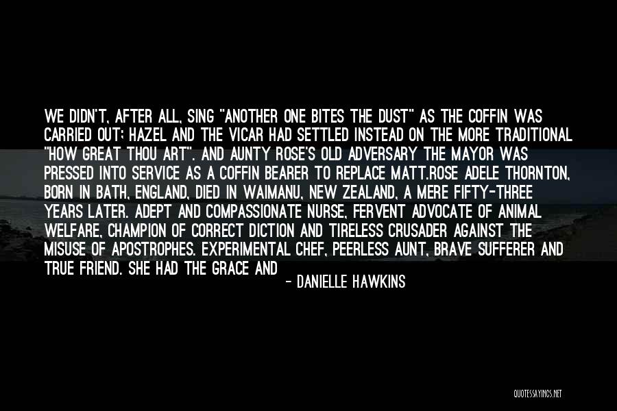 Great New Years Quotes By Danielle Hawkins Great New Years Quotes By Danielle Hawkins