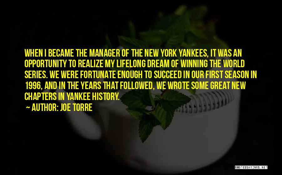 Great New York Yankees Quotes By Joe Torre