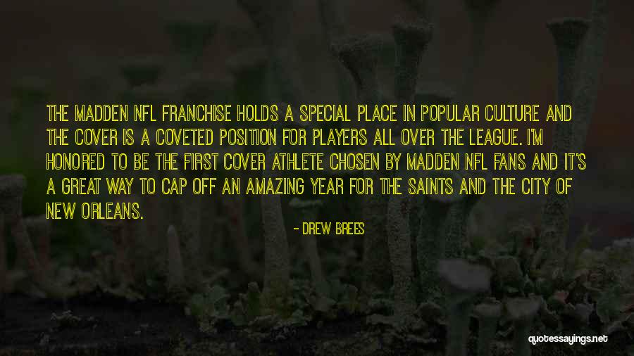 Great Nfl Quotes By Drew Brees