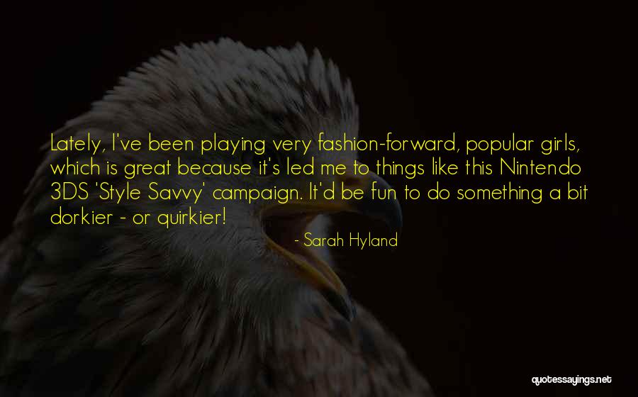 Great Nintendo Quotes By Sarah Hyland Great Nintendo Quotes By Sarah Hyland