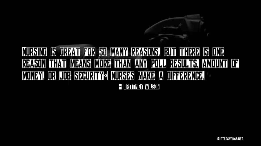 Great Nurses Quotes By Brittney Wilson Great Nurses Quotes By Brittney Wilson