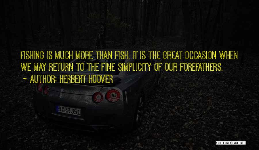 Great Occasion Quotes By Herbert Hoover