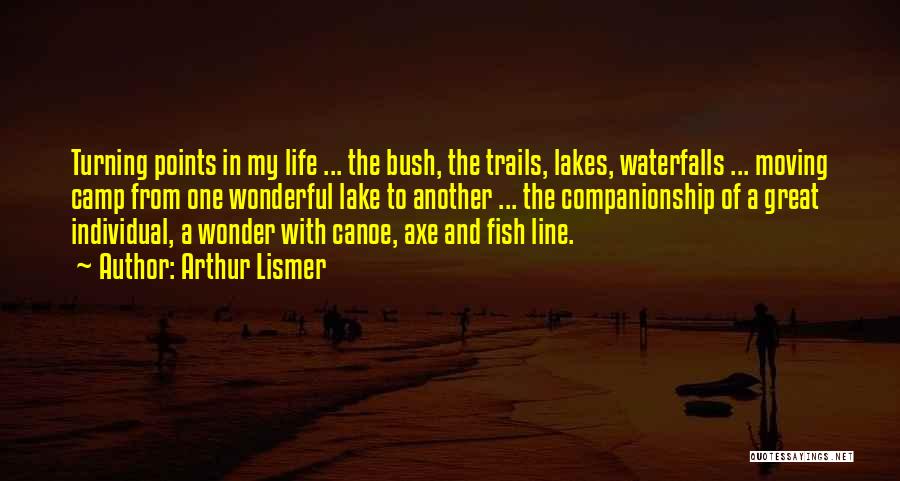 Great One Line Life Quotes By Arthur Lismer