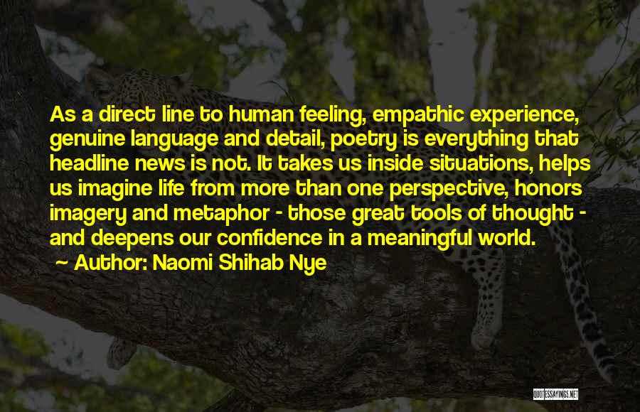 Great One Line Life Quotes By Naomi Shihab Nye