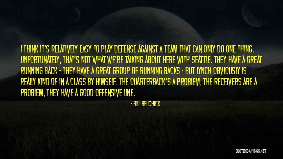 Great One Line Quotes By Bill Belichick Great One Line Quotes By Bill Belichick
