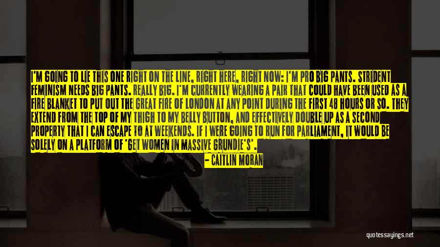 Great One Line Quotes By Caitlin Moran Great One Line Quotes By Caitlin Moran