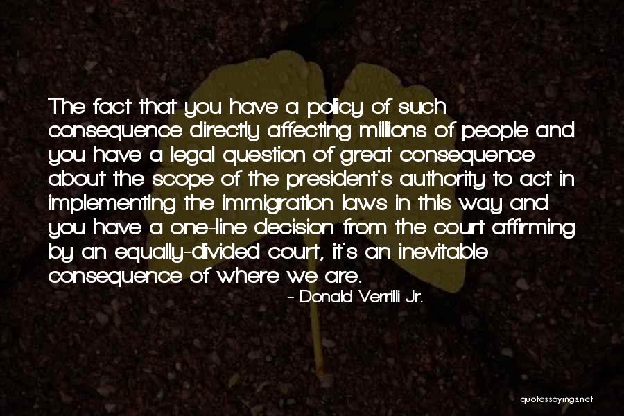 Great One Line Quotes By Donald Verrilli Jr. Great One Line Quotes By Donald Verrilli Jr.