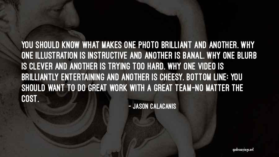 Great One Line Quotes By Jason Calacanis Great One Line Quotes By Jason Calacanis