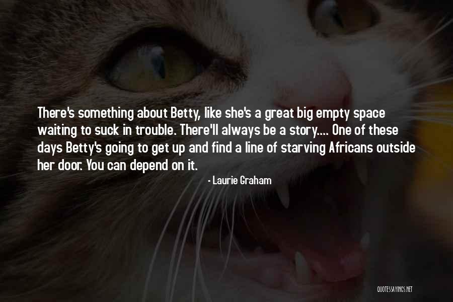 Great One Line Quotes By Laurie Graham Great One Line Quotes By Laurie Graham