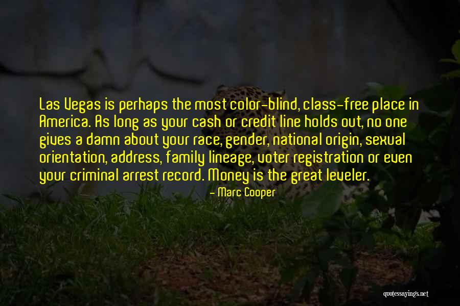 Great One Line Quotes By Marc Cooper Great One Line Quotes By Marc Cooper