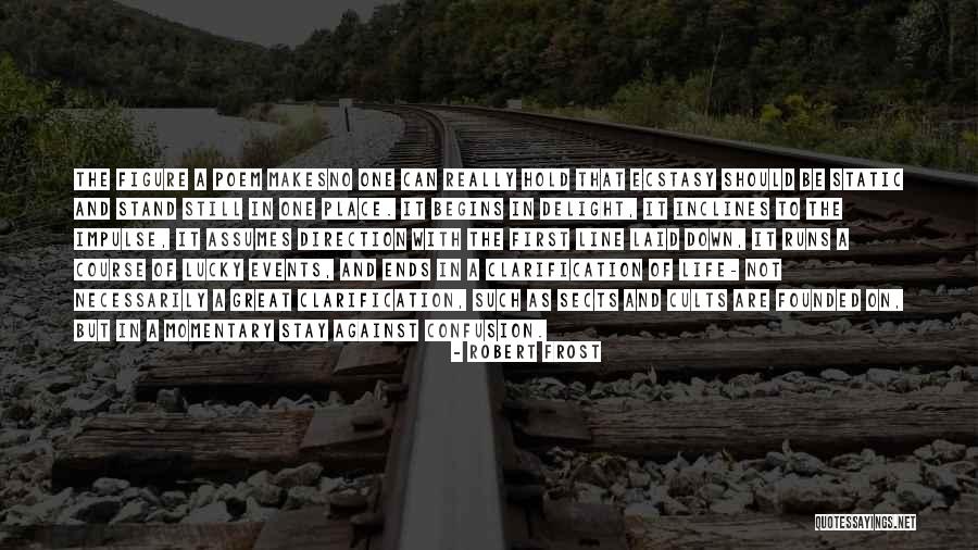 Great One Line Quotes By Robert Frost Great One Line Quotes By Robert Frost