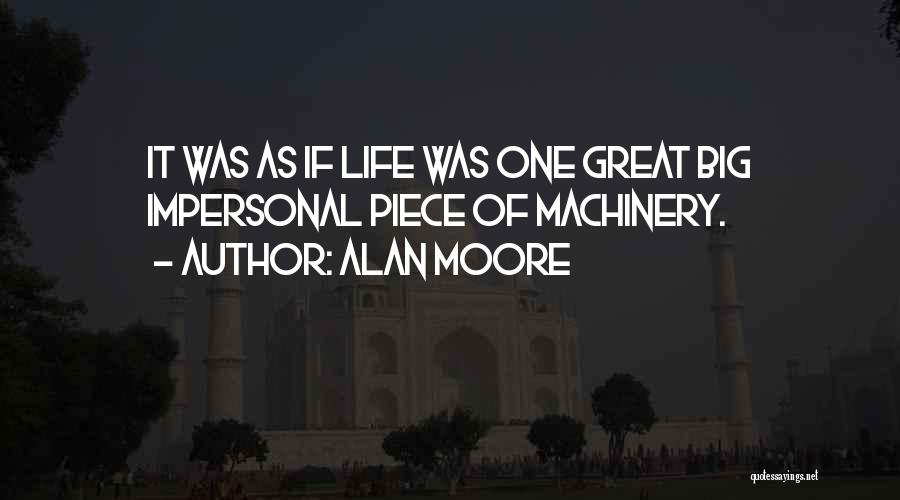 Great One Piece Quotes By Alan Moore