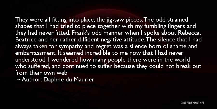 Great One Piece Quotes By Daphne Du Maurier