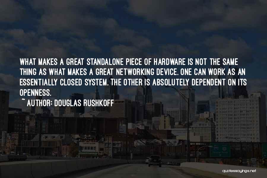 Great One Piece Quotes By Douglas Rushkoff