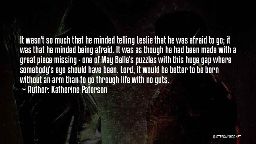 Great One Piece Quotes By Katherine Paterson