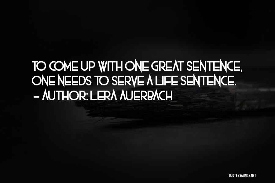 Great One Sentence Quotes By Lera Auerbach