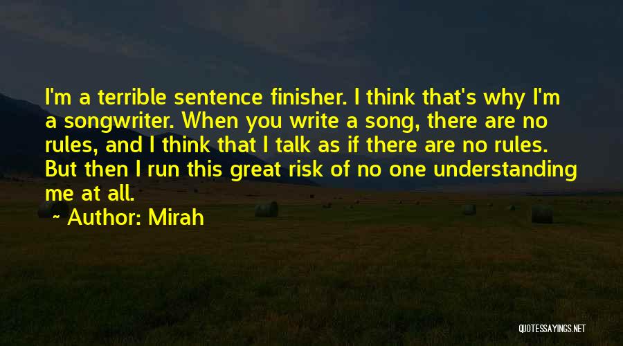 Great One Sentence Quotes By Mirah