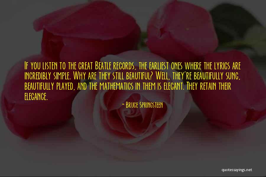 Great Ones Quotes By Bruce Springsteen Great Ones Quotes By Bruce Springsteen