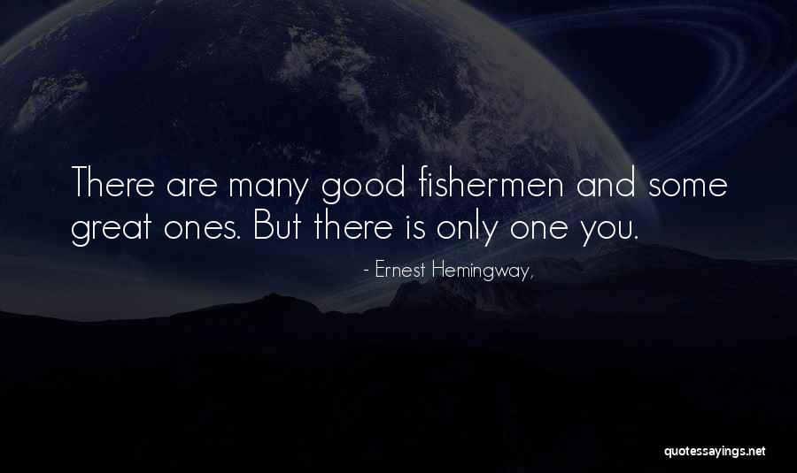 Great Ones Quotes By Ernest Hemingway,