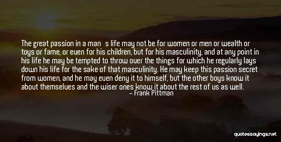 Great Ones Quotes By Frank Pittman Great Ones Quotes By Frank Pittman