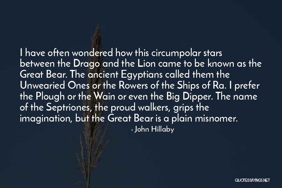 Great Ones Quotes By John Hillaby Great Ones Quotes By John Hillaby