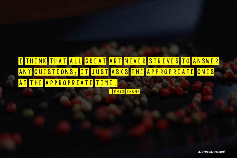 Great Ones Quotes By Rhys Ifans Great Ones Quotes By Rhys Ifans