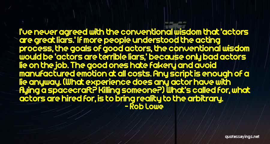 Great Ones Quotes By Rob Lowe Great Ones Quotes By Rob Lowe