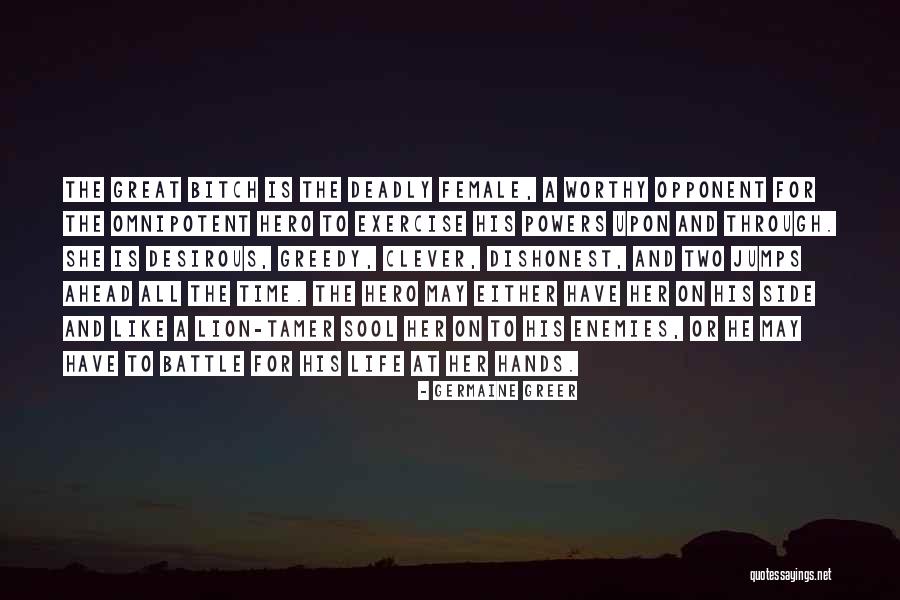 Great Opponent Quotes By Germaine Greer Great Opponent Quotes By Germaine Greer
