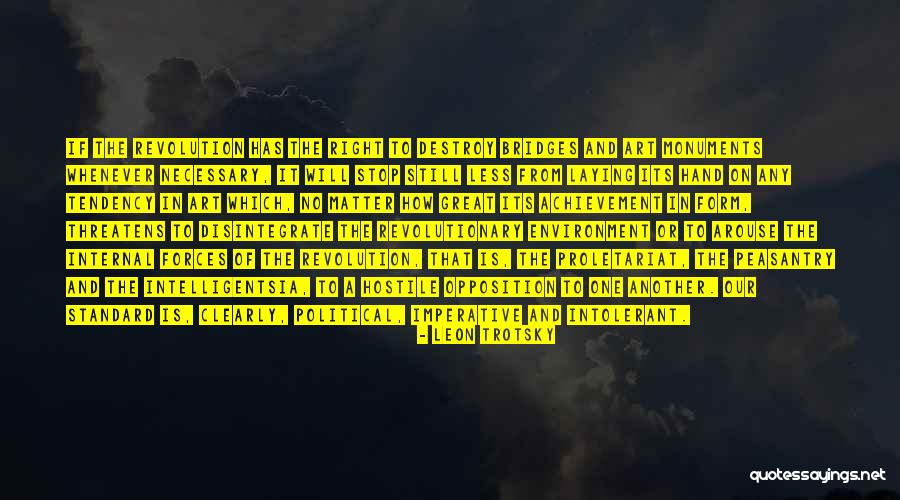 Great Opposition Quotes By Leon Trotsky Great Opposition Quotes By Leon Trotsky