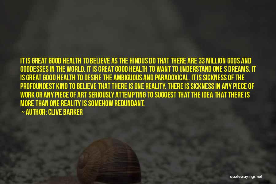 Great Paradoxical Quotes By Clive Barker