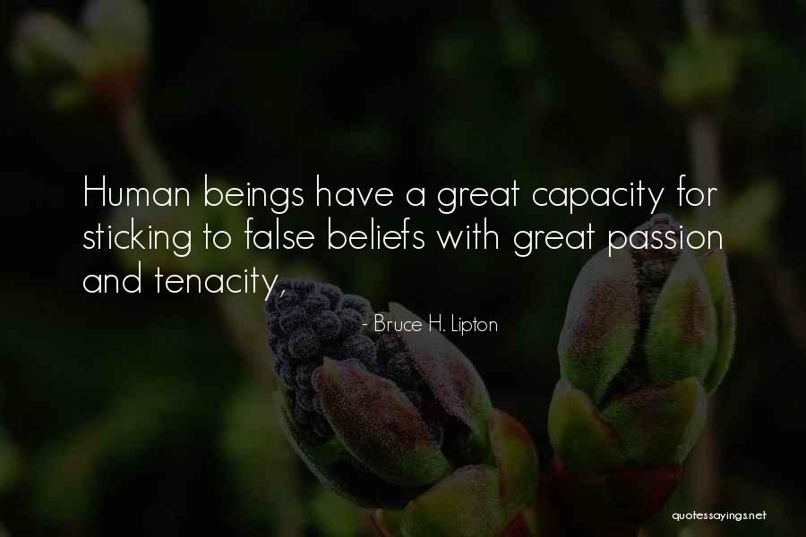 Great Passion Quotes By Bruce H. Lipton Great Passion Quotes By Bruce H. Lipton