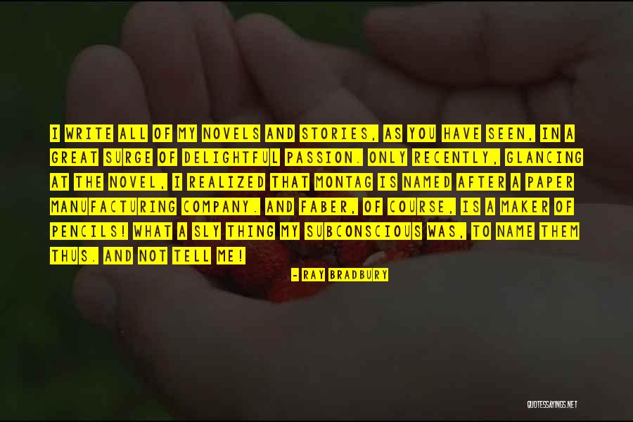 Great Passion Quotes By Ray Bradbury Great Passion Quotes By Ray Bradbury