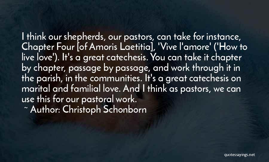 Great Pastors Quotes By Christoph Schonborn